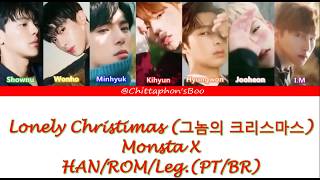 [HAN/ROM/Leg. (PT/BR)]  MONSTA X (몬스타엑스) - '그놈의 크리스마스' Lonely Christmas Letra