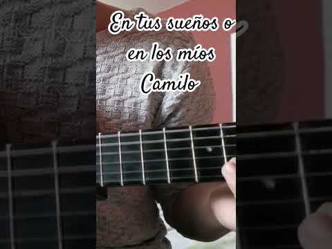 En Tus Sueños O En Los Mios - Camilo