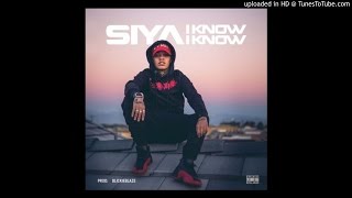 Siya - I Know I Know