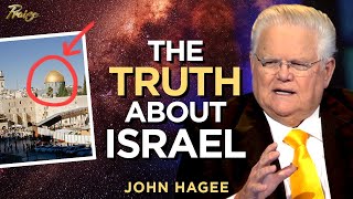 John Hagee: What Christians NEED to Know About Israel and Biblical Prophecy | Praise on TBN