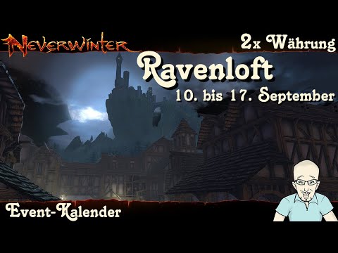 NEVERWINTER: Event-Kalender 2x Währung Ravenloft - 10. bis 17. September jew.  19 Uhr  - PS4 deutsch