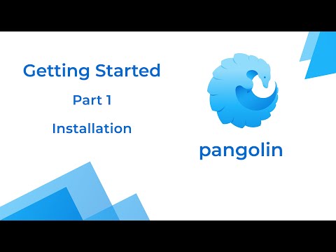 Getting started with Pangolin - Part 1 - Installation