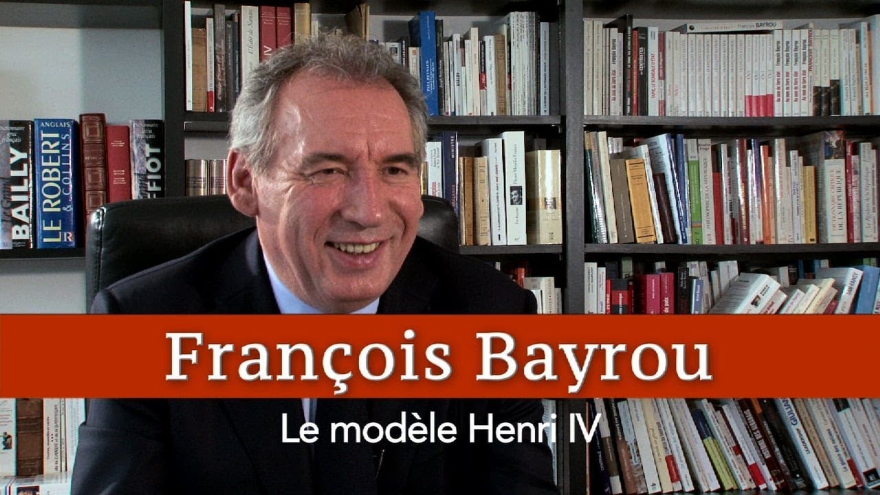 François Bayrou et le modèle Henri IV