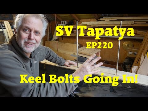 Keel Bolts Going In!! -  Building a cruising sailboat; SV Tapatya EP220