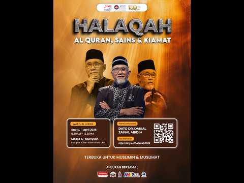 ( 🔴 LIVE ) Halaqah (UPSI): Al Quran, Sains & Kiamat | Dato' Dr. Danial Zainal Abidin