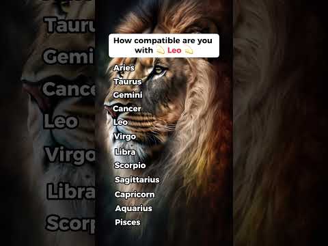 How compatible are you with leo 🦁#astrology #zodiacsigns #shorts