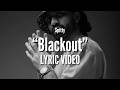 Spitty - Blackout (Official Lyric Video)