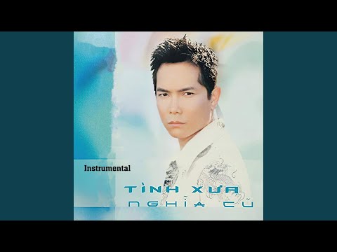 Tình xưa nghĩa cũ 1