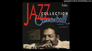 14.- Just Squeeze Me (But Don't Tease Me) - J. Cannonball Adderley - And Strings / Jump For Joy
