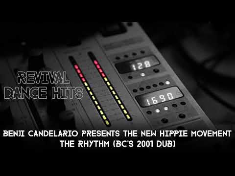 Benji Candelario Presents The New Hippie Movement - The Rhythm (BC's 2001 Dub) [HQ]