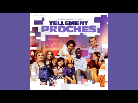 Tellement proches - Le spleen d'Alain (bande originale du film composée par Frédéric Talgorn)