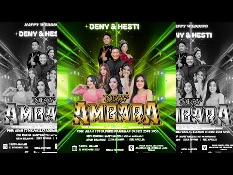 ⭕LIVE NEW AMBARA " WEDDING HESTI & DENI - Sapen 22 November 2025 - DWI PRO - SJ AUDIO - RA LIGHTING