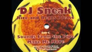 DJ Sneak - Rice And Beans Please 'Sounds From The Pipe'