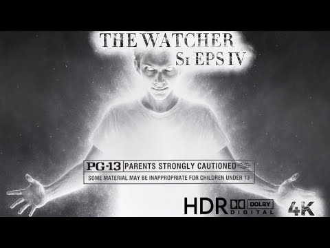 The watcher S1 EPS IV 4K S1 FINAL route 31 ⚠️ EPILEPSY, WARNING ⚠️