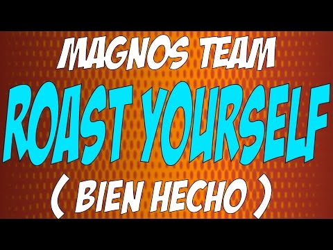 Santaflow , Norykko , Aitor , Dyem - Roast Yourself challenge  (Magnos Team) Videolyric