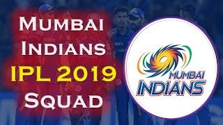 IPL 2019 Mumbai Indians Team Squad | Indian Premium League 2019 | Mumbai Probable Squad IPL 2019