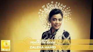 Zaleha Hamid - Selamat Pengantin Baru (Official Audio)