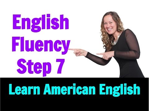 流暢な英語のリスニングとスピーキングのためのステップ7 (Step 7 for Fluent English Listening and Speaking)