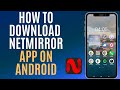 How To Install Netmirror App On Android Download Netmirror App On Android