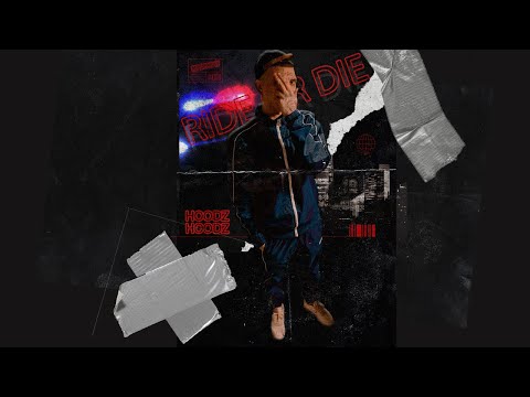 HOODZ - RIDE OR DIE (VISUALIZER)