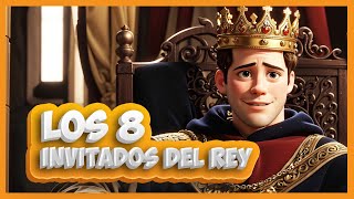 los 8 invitados del rey.  REFLEXIÓN Y SABIDURÍA