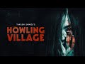 Howling Village (2021) Official Trailer