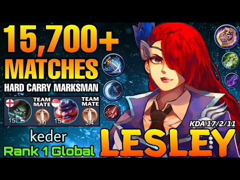 15,700+ Matches Lesley Hard Carry Marksman! - Top 1 Global Lesley by keder - Mobile Legends
