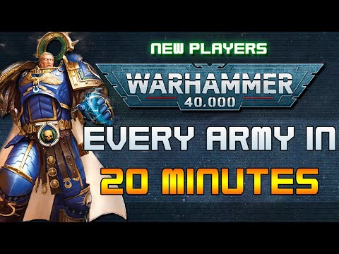 Every 40K Army in 20 Minutes