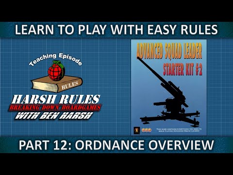 Harsh Rules Breakdown - ASL Starter Kit Series - Part 12