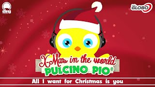 PULCINO PIO - All I want for Christmas is you (Official)