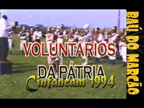 VOLUNTÁRIOS DA PÁTRIA  - (CAMAÇARI - CINFANCAM 1994) -  BAÚ DO MARCÃO