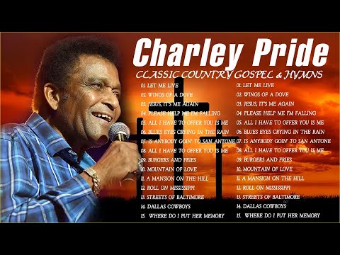 Charley Pride Greatest Hit 2021 - Charley Pride Gospel Songs Album