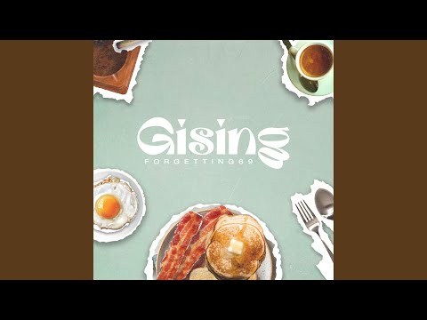 Gising - Forgetting69