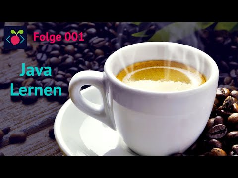 Programmieren Lernen mit Java für Anfänger [001]