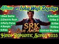 Top 10 Hindi Romantic Songs 2025 Love Hits Best Bollywood Love Songs Playlist