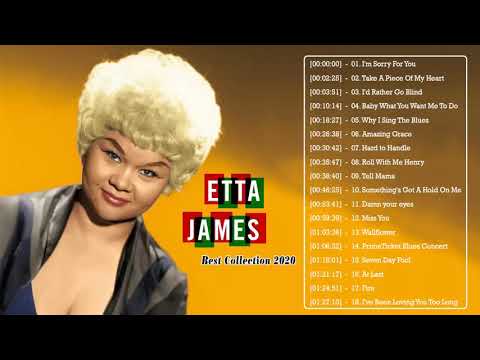 Etta James Greatest Hits Full Album | Best Songs Of Etta James 2020
