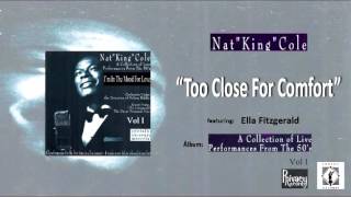 Too Close For Comfort NAT KING COLE