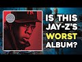 Was Jay Z S Kingdom Come Really THAT Bad