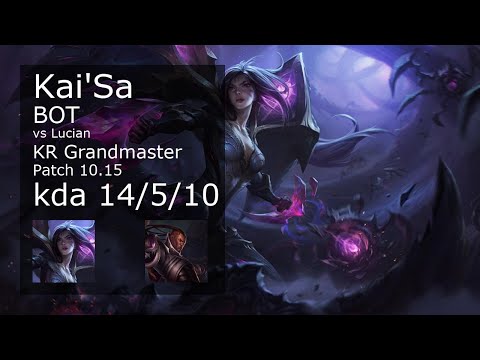 Kai'Sa ADC vs Lucian - KR Grandmaster 14/5/10 Patch 10.15 Gameplay // [롤] 카이사 vs 루시안