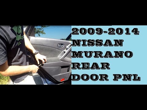 How to remove REAR door panel in Nissan Murano 2009-2014