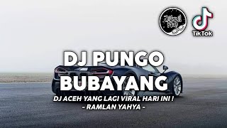 Download lagu DJ PUNGO BUBAYANG - RAMLAN YAHYA DJ ACEH VIRAL TIKTOK 2023 ! Jibril Pro Version mp3 Download lagu DJ PUNGO BUBAYANG - RAMLAN YAHYA DJ ACEH VIRAL TIKTOK 2023 ! Jibril Pro Version mp3