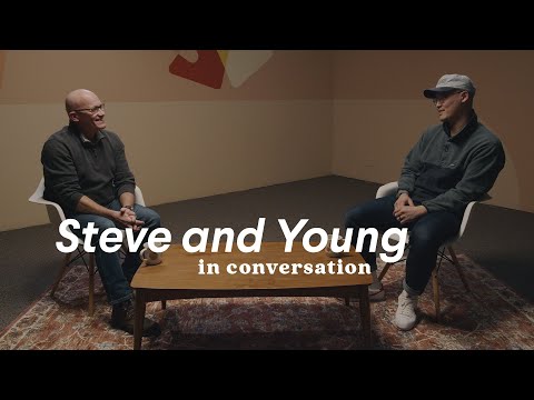 Steve and Young in conversation