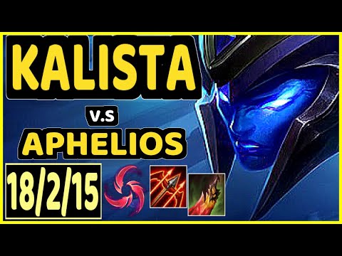 HOLYPHOENIX (KALISTA) vs APHELIOS - QUADRAKILL 18/2/15 KDA BOTTOM ADC GAMEPLAY - EUW GRANDMASTER