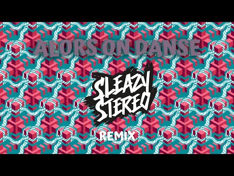Stromae - Alors On Danse (Sleazy Stereo Remix)