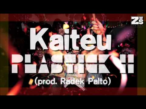 Kaiteu - Plastick II prod. Radek Palto