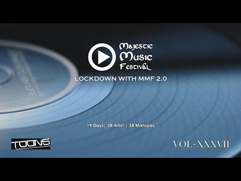 Lockdown with MMF 2.0 Vol - 37 Ft. DJ Toons (Sunrise Set)