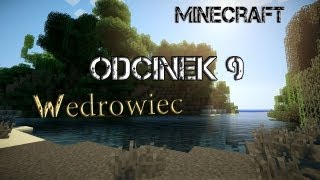 preview picture of video 'Minecraft wędrowiec - Odcinek 9 Ciemna strona 1/2'