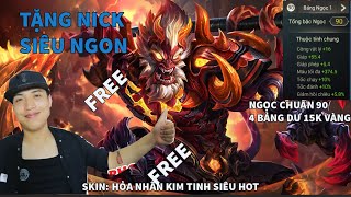 TẶNG NICK LIÊN QUÂN VIP 4 BẢNG NGỌC CHUẨN 90 SKIN HỎA NHÃN KIM TINH KÈM NHIỀU TƯỚNG HÓT