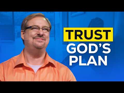 Trusting God, Even When You Don't Understand His Plan