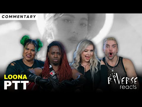 RiVerse Reacts: PTT (Paint the Town) by LOONA (Part 2 - Commentary)